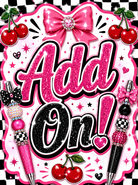Add On's